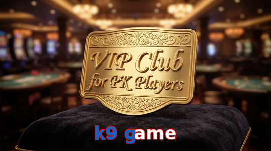 Main screen of K9 Game vip page for PK players